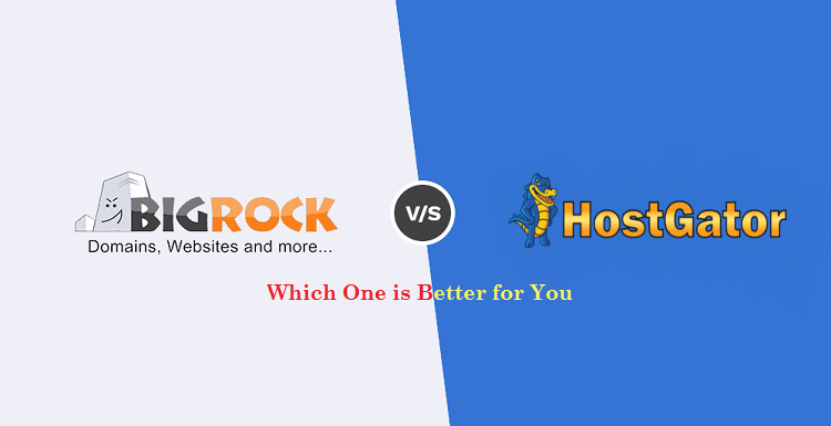 HostGator India vs BigRock – Which One is the Best for You?
