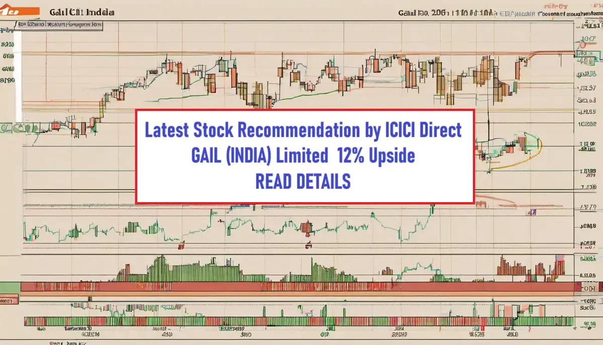 ICICI Direct's Latest Stock Recommendation for GAIL (India) Limited