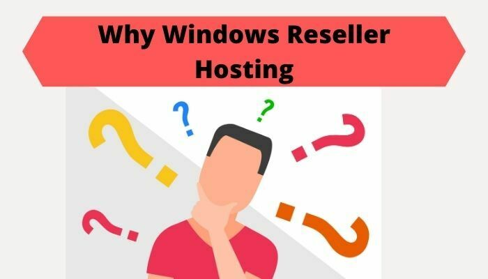 Why Windows Reseller Hosting